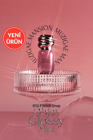 Muzigaee Mansion Objet Glossy Mini 012 French Drop