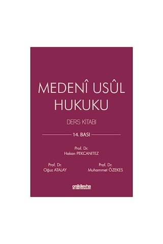 Medeni Usul Hukuku Ders Kitabı - Hakan Pekcanıtez, Oğuz Atalay, Muhammet Özekes Medeni Usul Hukuku Ders Kitabı - Hakan Pekcanıtez, Oğuz Atalay, Muhammet Özekes