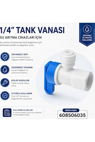 1/4 İnç Su Arıtma Tank Vanası 608506035