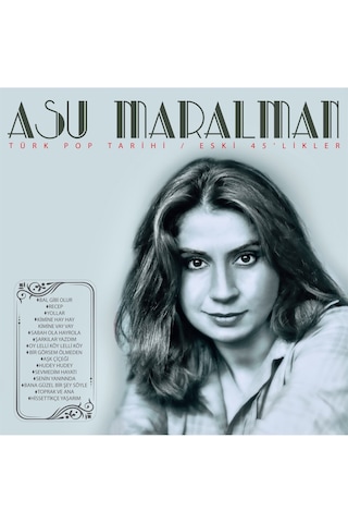Asu Maralman - Türk Pop Tarihi - Eski 45'likler Plak