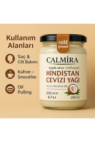 Calmira Hindistan Cevizi Yağı 200 Ml / Saf Soğuk Pres / Katkı Koruyucu İçermez 200 ML