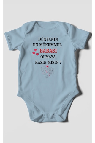 Dünyanın En Mükemmel Babası Olmaya Hazır Mısın Baskılı Bebek Zıbını %100 Pamuk Kısa Kol Bebe Mavisi