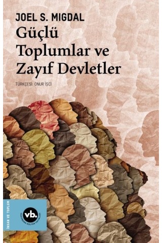 Güçlü Toplumlar Ve Zayıf Devletler - Glob-637856