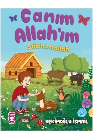 Canım Allah'Im Sübhanallah Ciltli Dini Hikaye Masal Kitabı