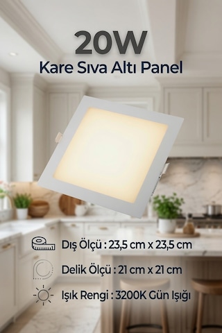 20w Kare Sıva Altı Led Panel Armatür 3200k Gün Işığı 23,5x23,5 Cm 21x21 Cm Delik Ölçüsü Beyaz