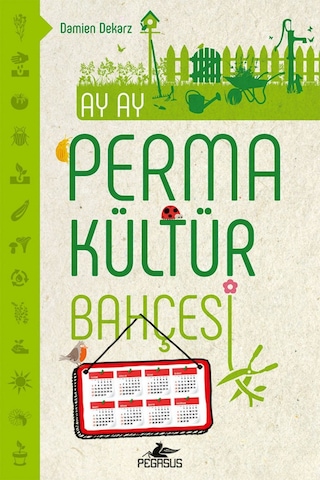 Ay Ay Permakültür Bahçesi - Damien Dekarz