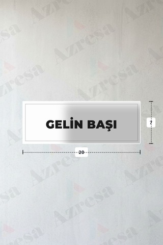 Gelın Başı Yazılı - Metal - Beyaz Renk - Kapı İsimliği - 20x7 Cm