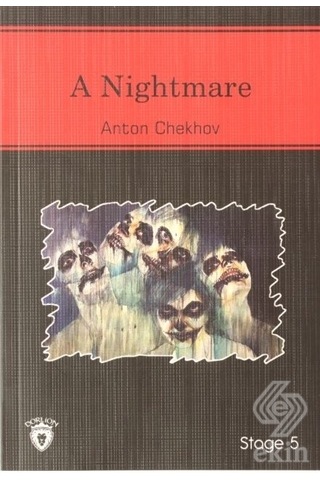 A Nightmare İngilizce Hikaye Stage 5 - Anton Pavloviç Çehov - Dorlion Yayınevi