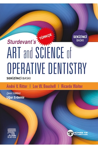 Sturdevant's Art And Science Of Operative Dentistry - Türkçe