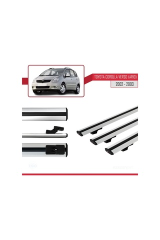 Toyota Corolla Verso Ar10 2002-2003 Arası İle Uyumlu Basic Model Ara Atkı Tavan Barı Gri 3 Adet