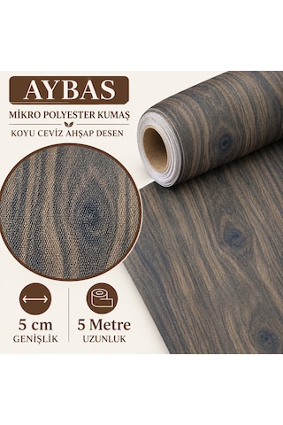 Aybas 5 Cm X 5 Metre Koyu Ceviz Ahşap Desenli Kumaş Yapışkan Bant Mobilya Kaplama Ve Tamir Şeridi 5 Cm X 5 Metre - Koyu Ceviz