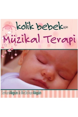 Kolik Bebek - Müzikal Terapi (CD)