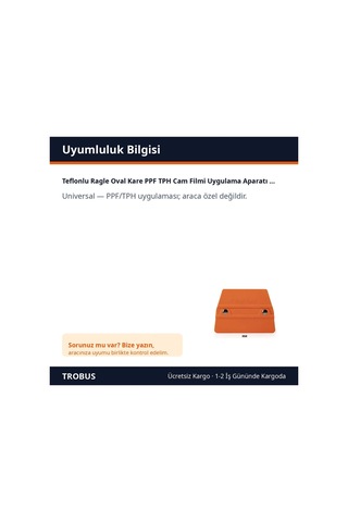 Trobus Teflonlu Ragle Oval Kare Ppf Tph Cam Filmi Uygulama Aparatı 95a Sertlik 10x9 Cm Turuncu