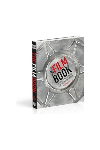 The Film Book: A Complete Guide To The World Of Cinema