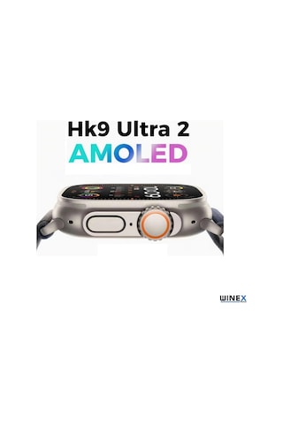 Winex Watch HK9 Ultra 2 Amoled Ekran Akıllı Saat (İthalatçı Garantili)