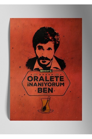 Behzat Ç. Hayalet - Oralet - Metal Poster Tablo