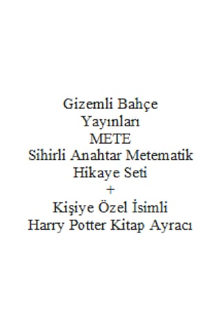 3. 4. Sınıf Hikaye Kitabı Seti Gizemli Bahçe Yayınları Mete Sihirli Anahtar ve Metematik + Kişiye Özel İsimli Harry Potter Kitap Ayracı