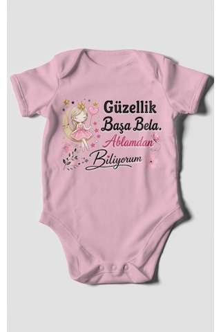 Morivokids Güzellik Başa Bela Ablamdan Biliyorum Kısa Kollu Bebek Body %100 Pamuk Koyu Pembe