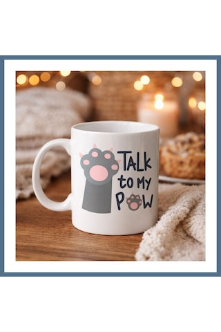 Buradabulabilirsin Talk To My Paw Sevimli Kedi Patili Porselen Kupa Model 57 Bbz Diğer