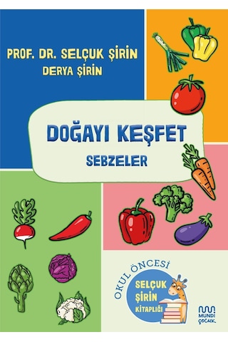 Prof. Dr. Selçuk Şirin Okul Öncesi Kitaplığı Keşfet Serisi (4 Kitap)
