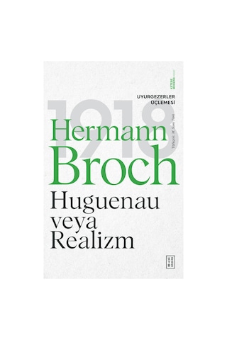 Uyurgezerler Üçlemesi Seti - 3 Kitap Takım - Kutulu - Hermann Broch - Ketebe