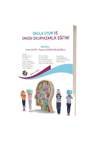 Okula Uyum Ve Erken Okuryazarlık Eğitimi