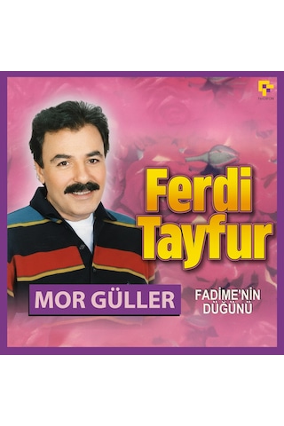 Ferdi Tayfur - Mor Güller / Fadime'nin Düğünü Plak