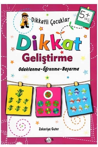 +5 Yaş Dikkatli Çocuklar Dikkat Geliştirme Kukla Yayınları