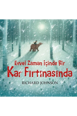 Evvel Zaman İçinde Bir Kar Fırtınasında - Cole-823616 Evvel Zaman İçinde Bir Kar Fırtınasında - Cole-823616