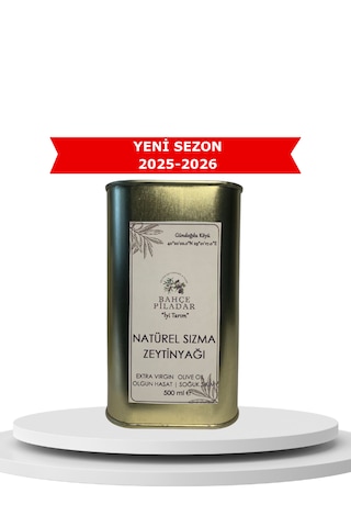 Bahçe Piladar Olgun Hasat Natürel Sızma Zeytinyağı 500 Ml Teneke 2025-2026 Hasat