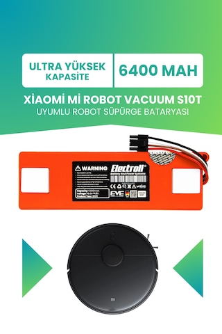 Xiaomi Mi Robot Vacuum S10t Uyumlu Batarya 6400mah