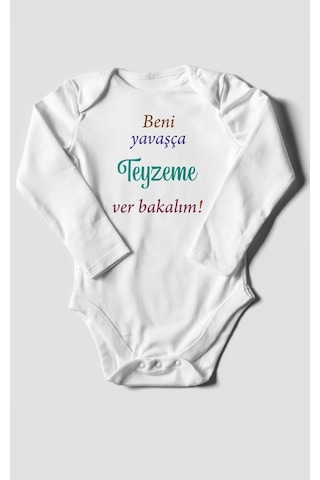 Beni Yavaşça Teyzeme Ver Bakalım Baskılı Bebek Zıbını Çıtçıtlı Body %100 Pamuk Uzun Kol Beyaz