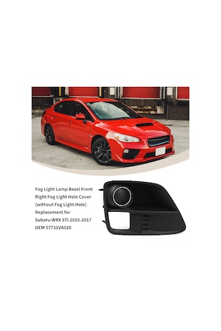 Geeksen Subaru Wrx Sti 2015-2017 Sağ Ön Sis Lambası Kapağı - Abs Malzeme Oem 57731va020