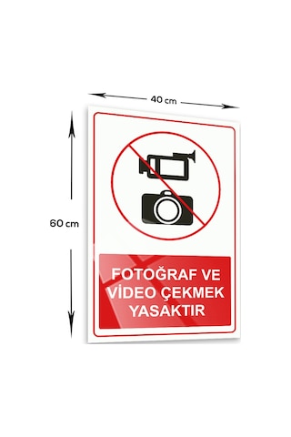 Decorita Cam Levha|Fotoğraf Video Çekmek Yasaktır|40cm x 60cm
