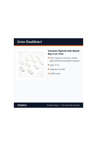 Trobus Vantuzlu Öpücük Askı Büyük Boy 4 Cm 10'lu