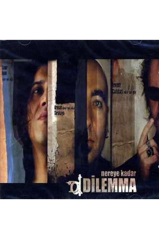 Dilemma - Nereye Kadar (CD)