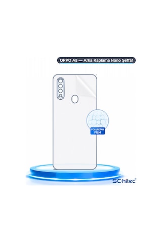 Schitec Oppo A8 Uyumlu Arka Yüzey Hidrojel Koruyucu Film 96436477