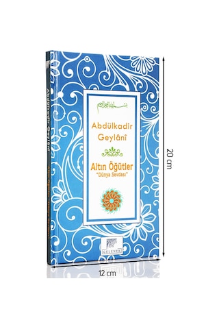 Abdulkadir Geylani Altın Öğütler Dünya Sevdası-1557