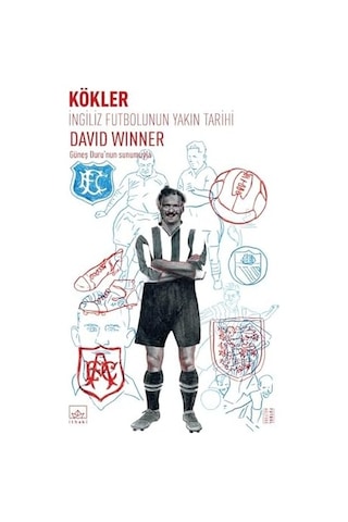 Kökler İngiliz Futbolunun Yakın Tarihi Açık Gri