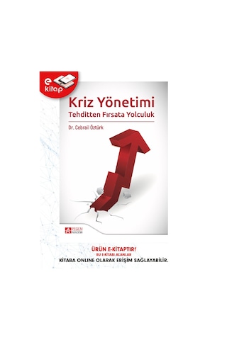Kriz Yönetimi Tehditten Fırsata Yolculuk E-kitap