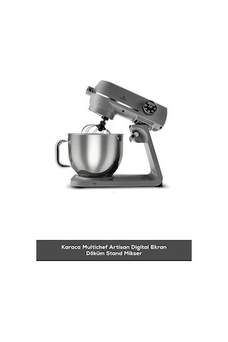 Karaca Multichef Artisan Digital Ekran 1800 W 7 L Döküm Stand Mikser
