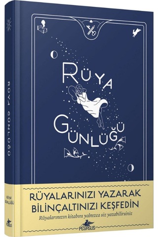 Rüya Günlüğü Rüyalarınızı Yazarak Bilinçaltınızı Keşfedin Ciltli
