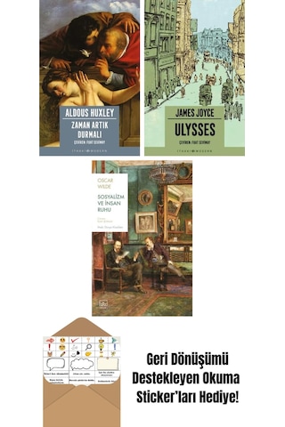 Zaman Artık Durmalı + Ulysses + Sosyalizm Ve İnsan Ruhu