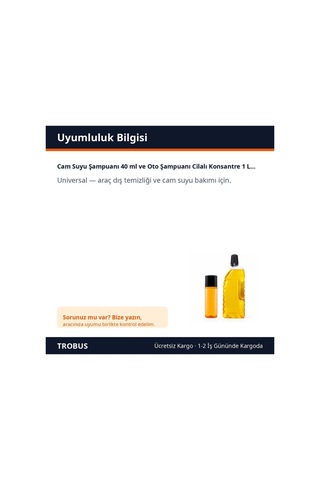 Trobus Cam Suyu Şampuanı 40 Ml Ve Oto Şampuanı Cilalı Konsantre 1 Litre Set