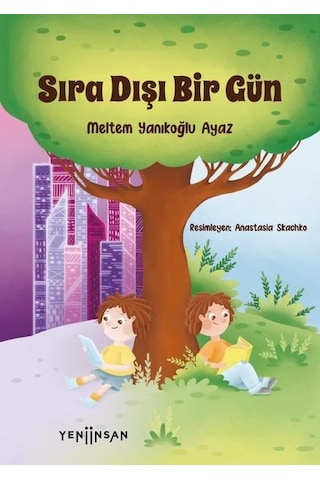 Sıra Dışı Bir Gün - Meltem Yanıkoğlu Ayaz - Yeni İnsan Yayınevi