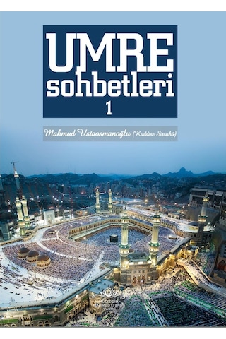 Umre Sohbetleri 1. Cilt - 151388263