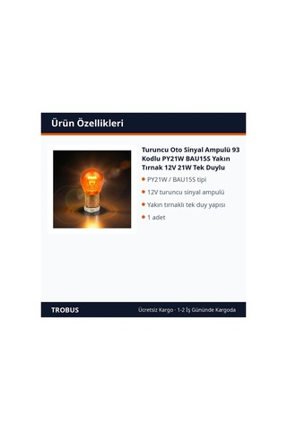 Trobus Turuncu Oto Sinyal Ampulü 93 Kodlu Py21w Bau15s Yakın Tırnak 12v 21w Tek Duylu