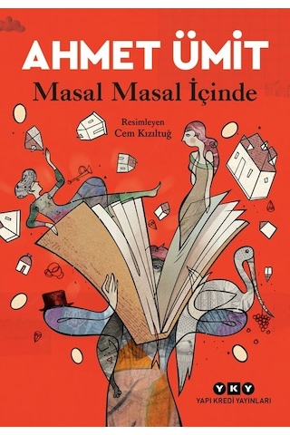 Masal Masal İçinde - Ahmet Ümit - Yapı Kredi Yayınları Masal Masal İçinde - Ahmet Ümit - Yapı Kredi Yayınları