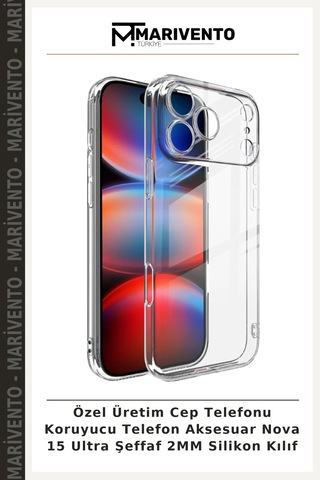 Özel Üretim Cep Telefonu Koruyucu Telefon Aksesuar Nova 15 Ultra Şeffaf 2mm Silikon Kılıf