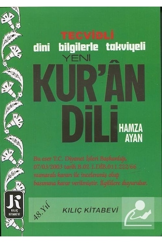 Tecvidli Yeni Kuran Dili - Hamza Ayan - Kılıç Kitabevi Tecvidli Yeni Kuran Dili - Hamza Ayan - Kılıç Kitabevi